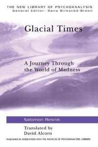 cover of the book Glacial Times: A Journey through the World of Madness