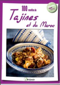 cover of the book 100 recettes de tajines et du Maroc.