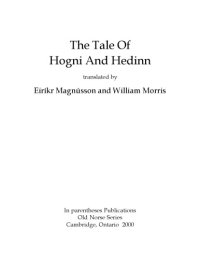 cover of the book The Tale of Hogni and Hedinn, translated by Eiríkr Magnússon and William Morris