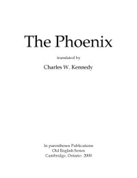 cover of the book The phoenix, translated by Charles W. Kennedy