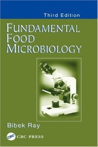 cover of the book Fundamental Food Microbiology, Third Edition