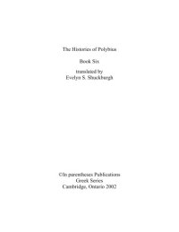 cover of the book The histories of Polybius : book six, translated by Evelyn S. Shuckburgh