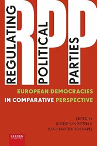 cover of the book Regulating Political Parties: European Democracies in Comparative Perspective