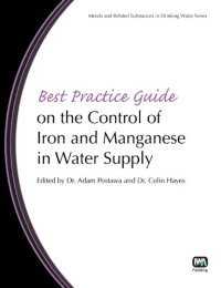 cover of the book Best Practice Guide on the Control of Iron and Manganese in Water Supply