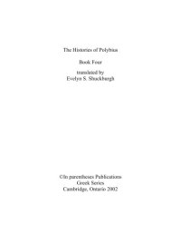 cover of the book The histories of Polybius : book four, translated by Evelyn S. Shuckburgh