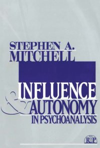 cover of the book Influence and Autonomy in Psychoanalysis