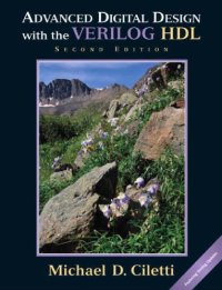 cover of the book Advanced Digital Design With the Verilog HDL (2nd Ed) [OCR]