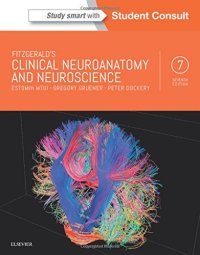 cover of the book Fitzgerald’s Clinical Neuroanatomy and Neuroscience, 7e