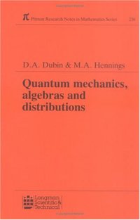 cover of the book Quantum Mechanics Algebras and Distributions