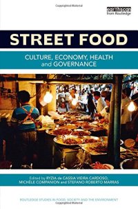 cover of the book Street Food: Culture, economy, health and governance