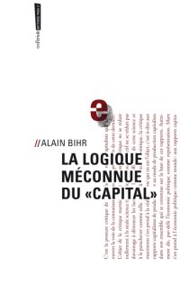 cover of the book La logique méconnue du "Capital"