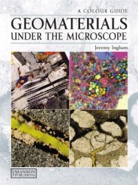 cover of the book Geomaterials Under the Microscope  A Colour Guide