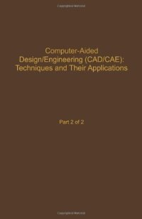 cover of the book Computer-aided Design/Engineering (CAD/CAE) Techniques and Their Applications: Advances in Theory and Applications : Computer-Aided Design/Engineering