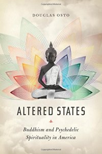 cover of the book Altered States: Buddhism and Psychedelic Spirituality in America