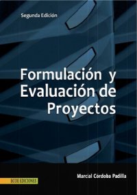 cover of the book Formulación y evaluación de proyectos