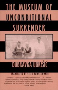 cover of the book The Museum of Unconditional Surrender