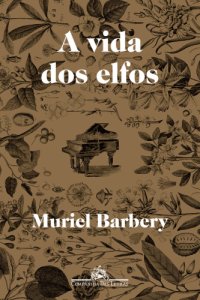 cover of the book A vida dos elfos