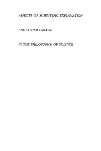 cover of the book Aspects of Scientific Explanation and Other Essays in the Philosophy of Science