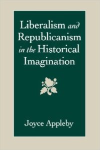 cover of the book Liberalism and Republicanism in the Historical Imagination