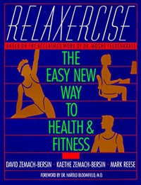 cover of the book Relaxercise: The Easy New Way to Health and Fitness