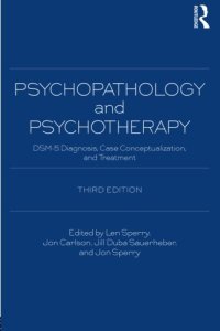 cover of the book Psychopathology and Psychotherapy: DSM-5 Diagnosis, Case Conceptualization, and Treatment