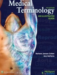 cover of the book Medical Terminology  An Illustrated Guide (7th edition)