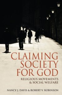 cover of the book Claiming Society for God: Religious Movements and Social Welfare