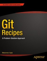 cover of the book Git Recipes  A Problem-Solution Approach