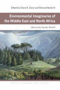 cover of the book Environmental Imaginaries of the Middle East and North Africa