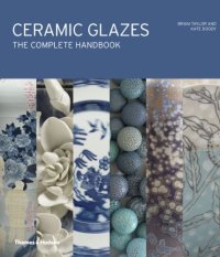 cover of the book Ceramic Glazes: The Complete Handbook