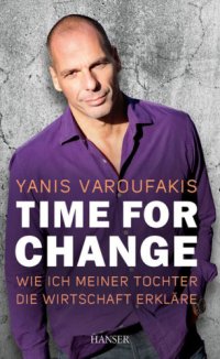 cover of the book Time for change : wie ich meiner Tochter die Wirtschaft erkläre