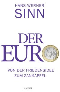 cover of the book Der Euro: Von der Friedensidee zum Zankapfel