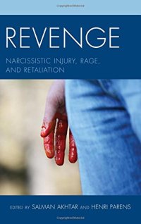 cover of the book Revenge: Narcissistic Injury, Rage, and Retaliation