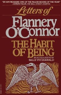 cover of the book The Habit of Being: Letters of Flannery O’Connor