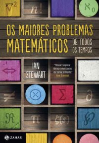 cover of the book Os maiores problemas matemáticos de todos os tempos