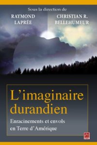 cover of the book L’imaginaire durandien : enracinements et envols en terre d’amerique