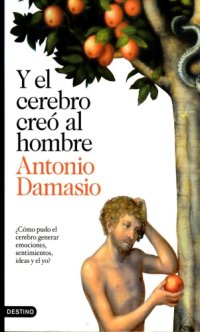 cover of the book Y el cerebro creó al hombre