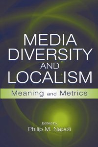 cover of the book Media Diversity and Localism: Meaning and Metrics