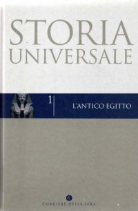 cover of the book Storia universale. L’antico Egitto