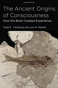 cover of the book The Ancient Origins of Consciousness: How the Brain Created Experience