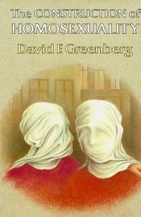 cover of the book The Construction of Homosexuality