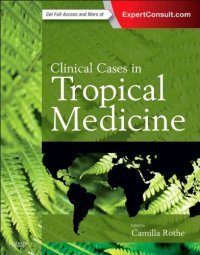 cover of the book Clinical Cases in Tropical Medicine, 1e