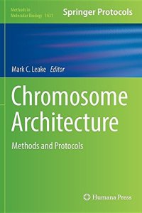 cover of the book Chromosome Architecture: Methods and Protocols