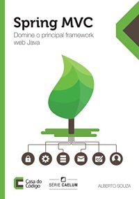 cover of the book Spring MVC: Domine o principal framework web Java