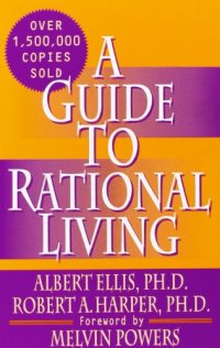 cover of the book A Guide to Rational Living