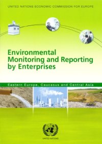 cover of the book Environmental Monitoring and Reporting by Enterprises: Eastern Europe, Caucasas and Central Asia