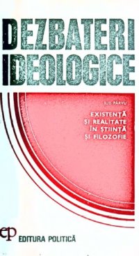 cover of the book Existenta si realitate in stiinta si filosofie