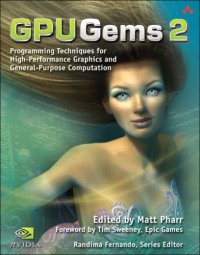 cover of the book GPU Gems 2: Programming Techniques for High-Performance Graphics and General-Purpose Computation 