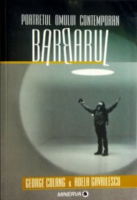 cover of the book Portretul omului contemporan. Barbarul