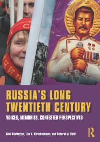 cover of the book Russia’s Long Twentieth Century: Voices, Memories, Contested Perspectives